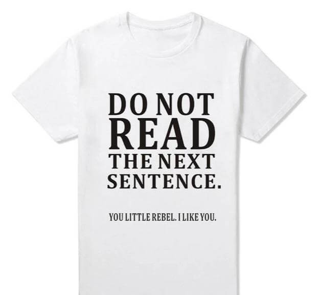 Do Not Read The Next Sentence Funny T-Shirts Men