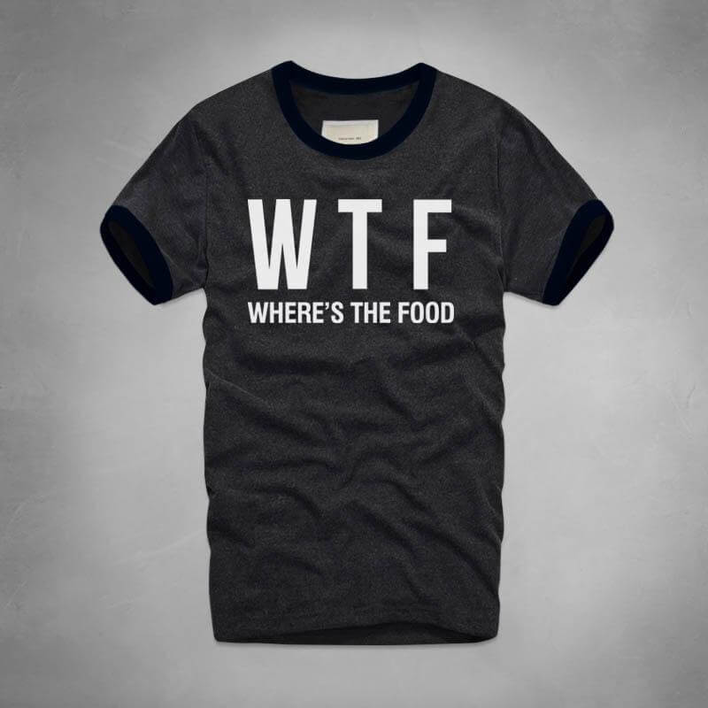 WTF Where Is The Food T-shirt