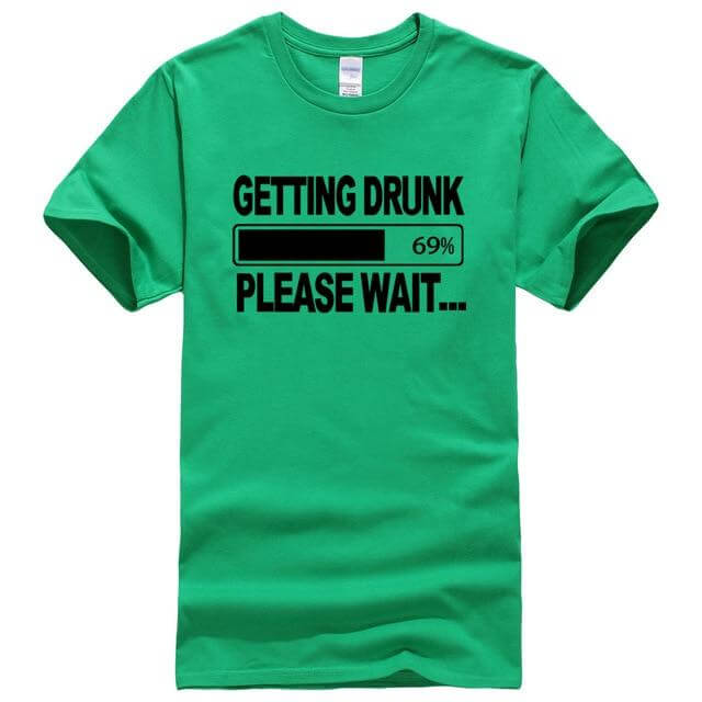 Getting Drunk Funny T-Shirts