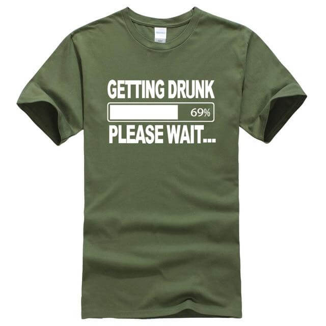 Getting Drunk Funny T-Shirts