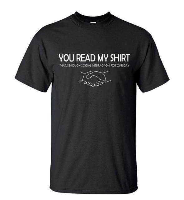 You read my t-shirt Funny T-shirt