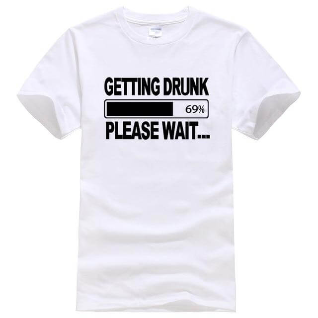 Getting Drunk Funny T-Shirts