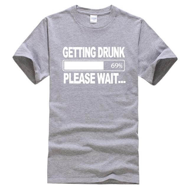 Getting Drunk Funny T-Shirts