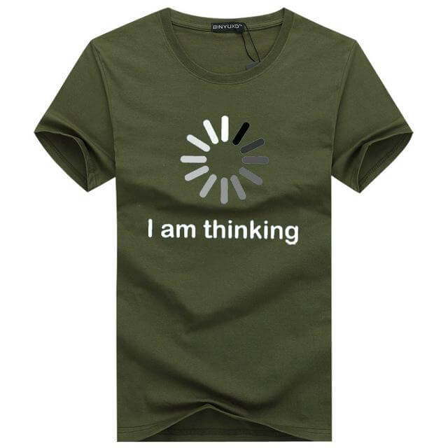 I am thinking Funny Tshirt