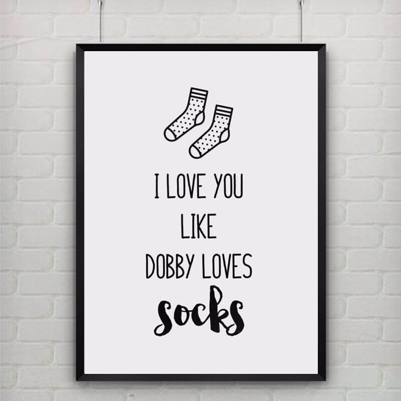 Dobby Cute Quotes Poster