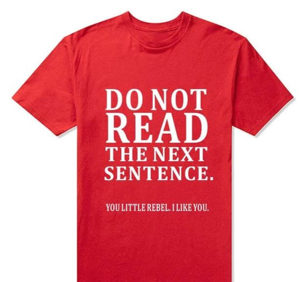 Do Not Read The Next Sentence Funny T-Shirts Men