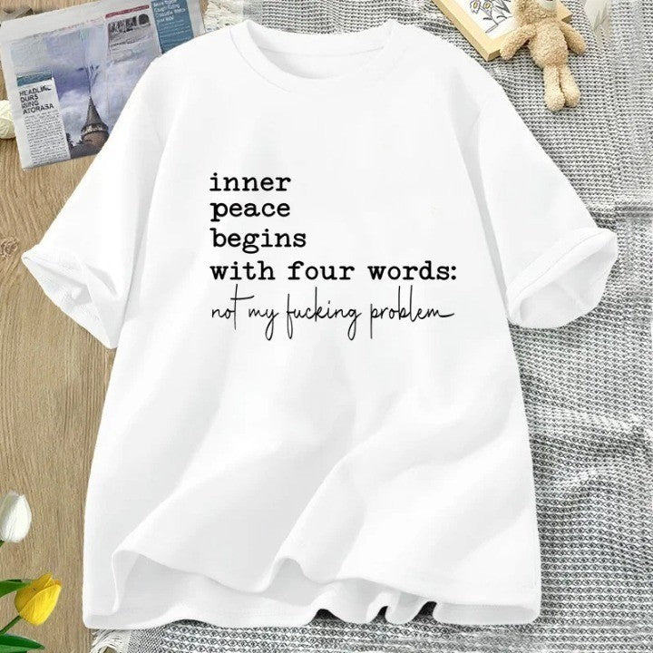 Inner Peace Beings with Four Words Funny T-Shirt