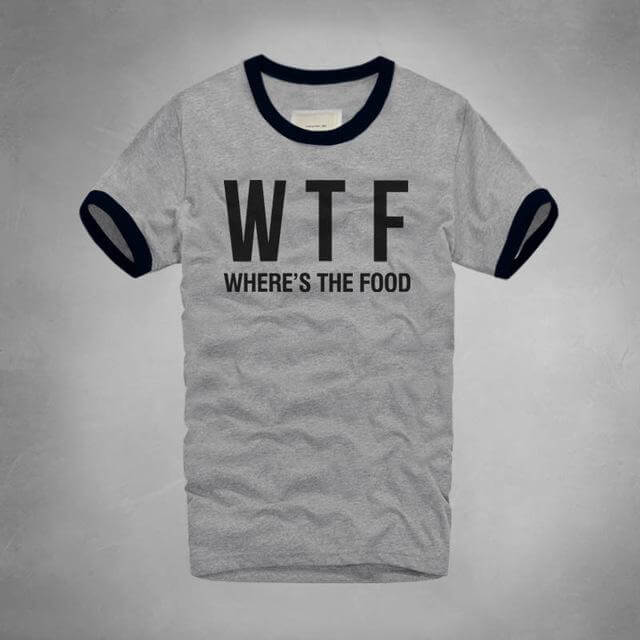 WTF Where Is The Food T-shirt