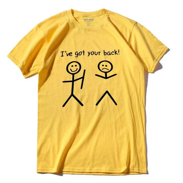 I got your back Funny Tshirt